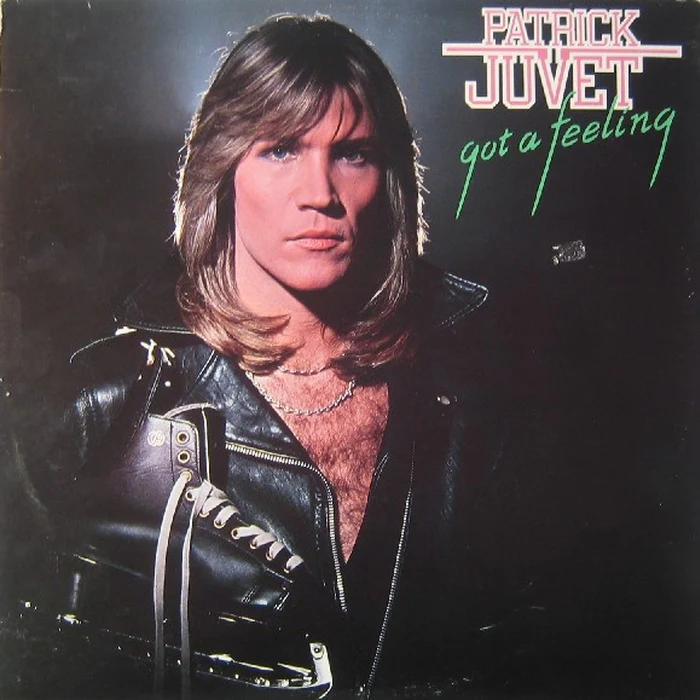 Patrick Juvet – Got A Feeling (E/E)