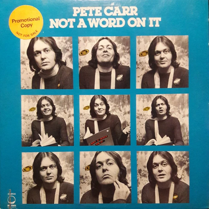 Pete Carr – Not A Word On It (VG+/VG)