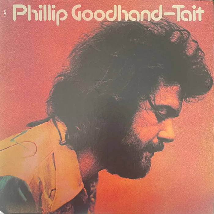 Phillip Goodhand-Tait – Phillip Goodhand-Tait (VG+/VG+)