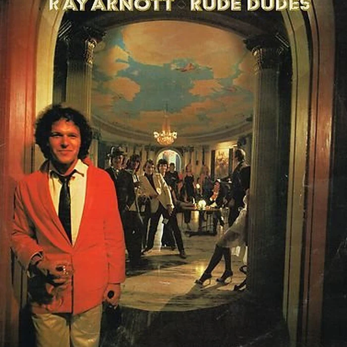 Ray Arnott – Rude Dudes (VG+/VG)