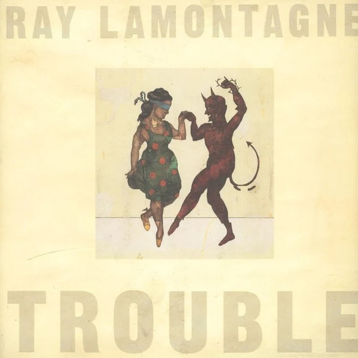 Ray Lamontagne – Trouble (20th Anniversary Edition)