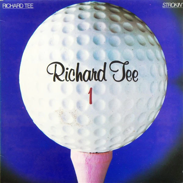 Richard Tee – Strokin' (E/VG+)