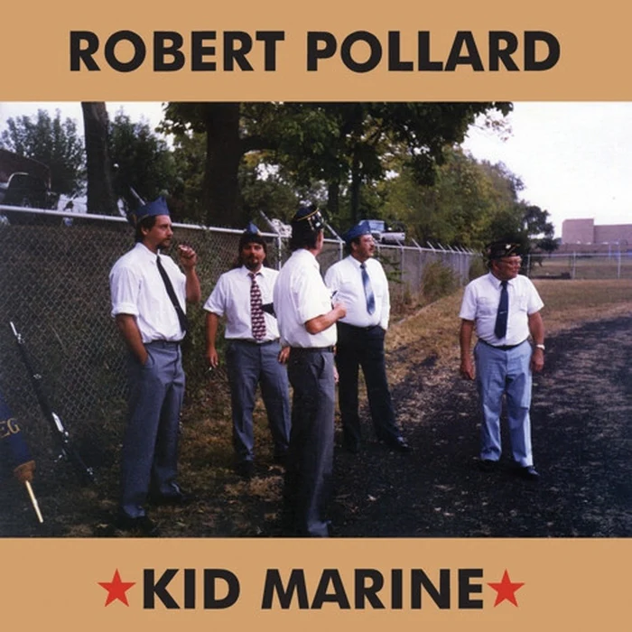 Robert Pollard – Kid Marine (VG+/E)