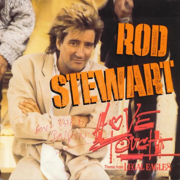Rod Stewart – Love Touch (Theme From Legal Eagles) (VG+/VG+)