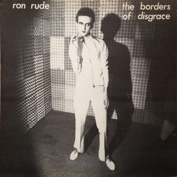 Ron Rude – The Borders Of Disgrace (E/VG+)