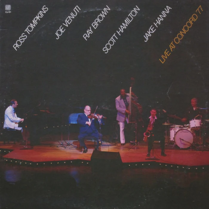 Ross Tompkins, Joe Venuti, Ray Brown, Scott Hamilton, Jake Hanna – Live At Concord '77 (VG+/VG+)
