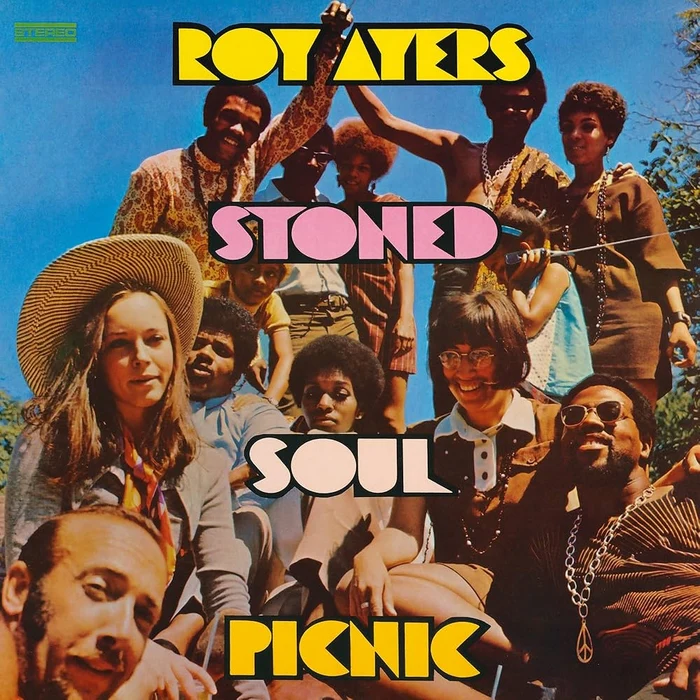 Roy Ayers – Stoned Soul Picnic