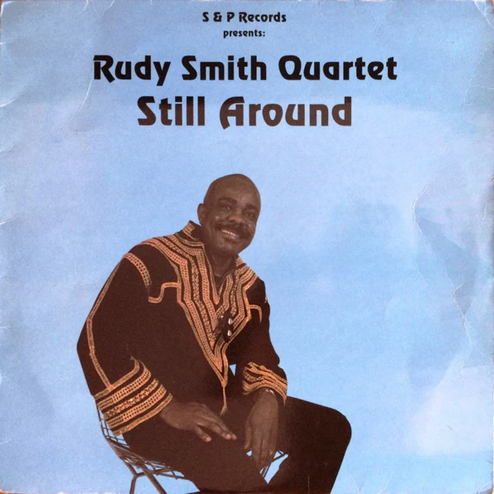 Rudy Smith Quartet – Still Around (VG+/VG+)