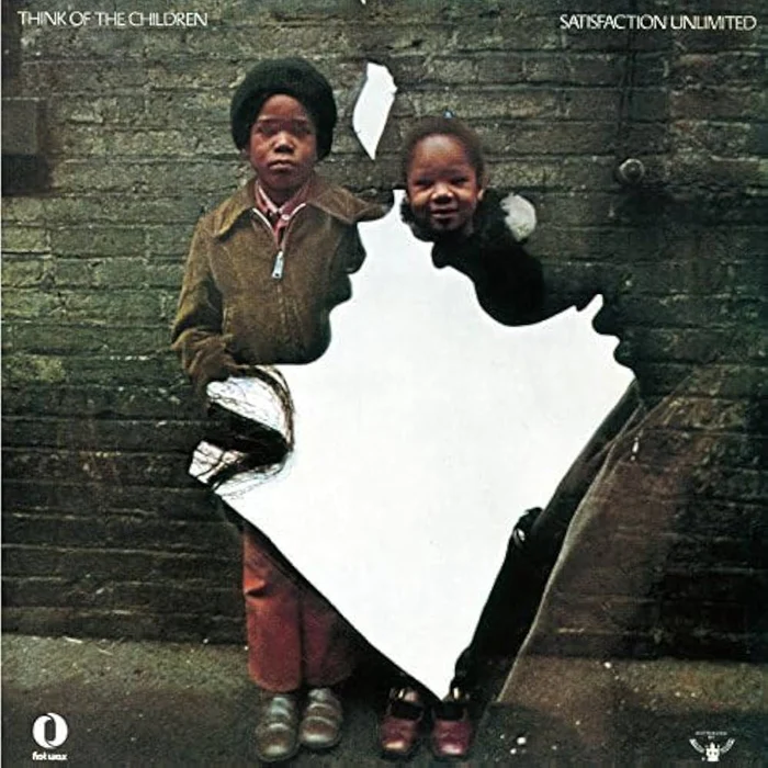 Satisfaction Unlimited – Think Of The Children