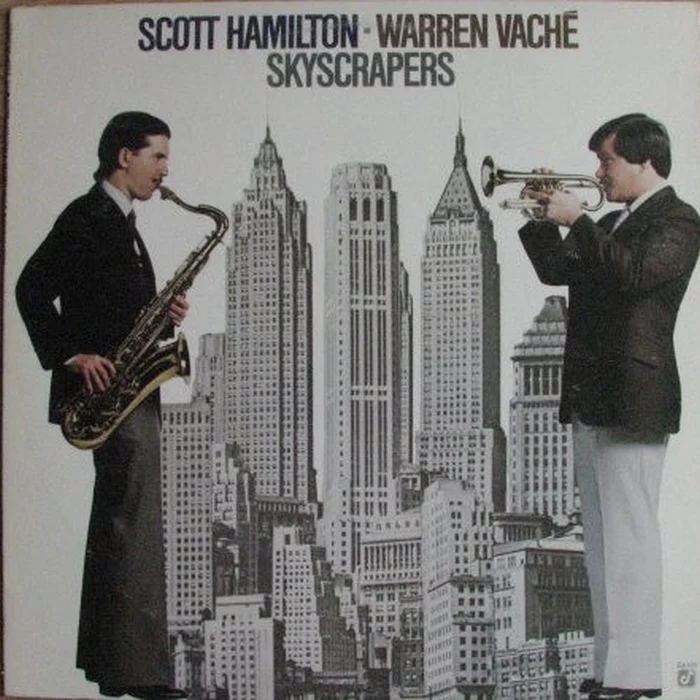 Scott Hamilton, Warren Vaché – Skyscrapers (E/NM)