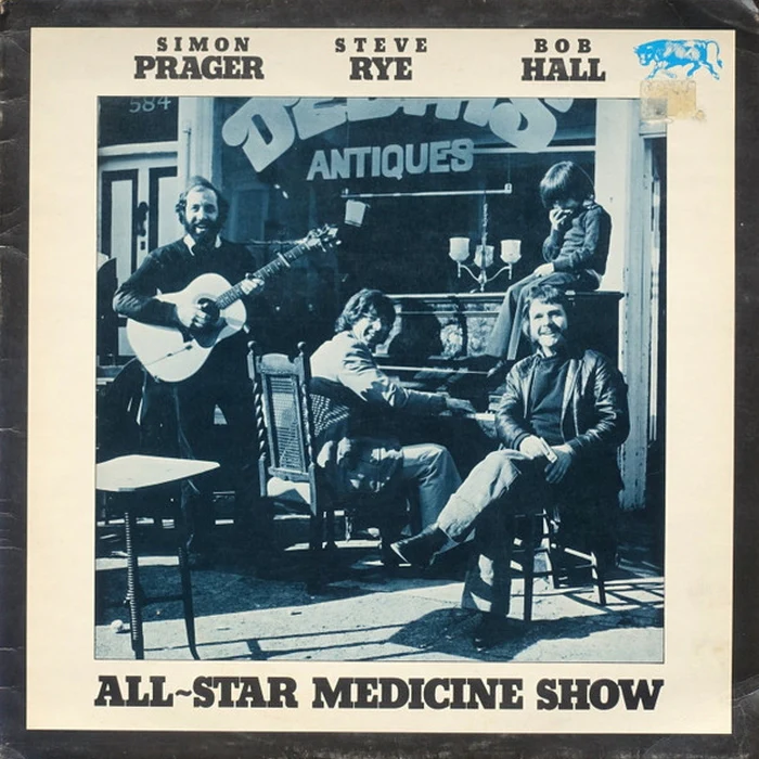 Simon Prager, Steve Rye, Bob Hall – All-Star Medicine Show (VG+/VG+)