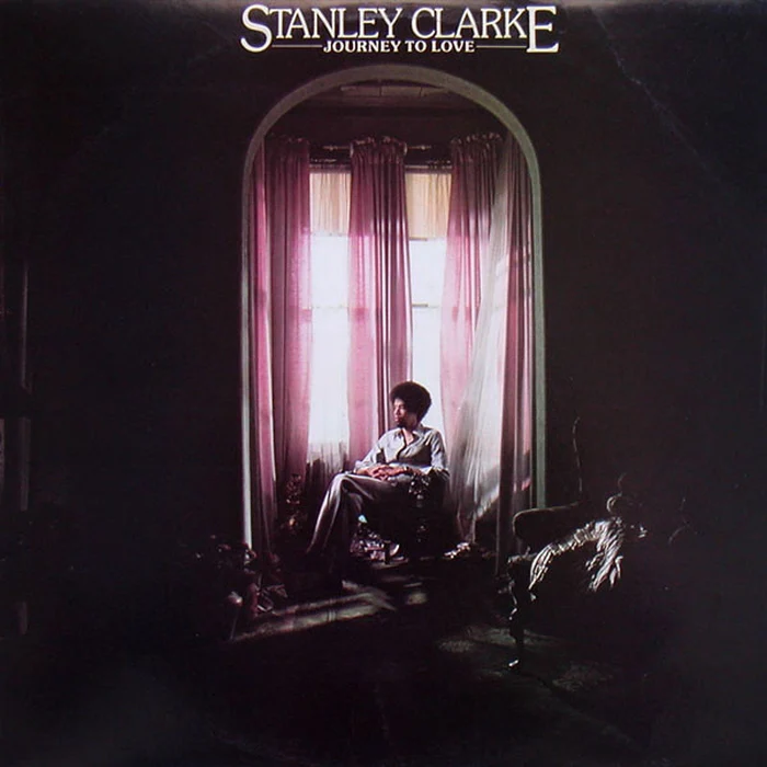 Stanley Clarke – Journey To Love (VG+/VG+)