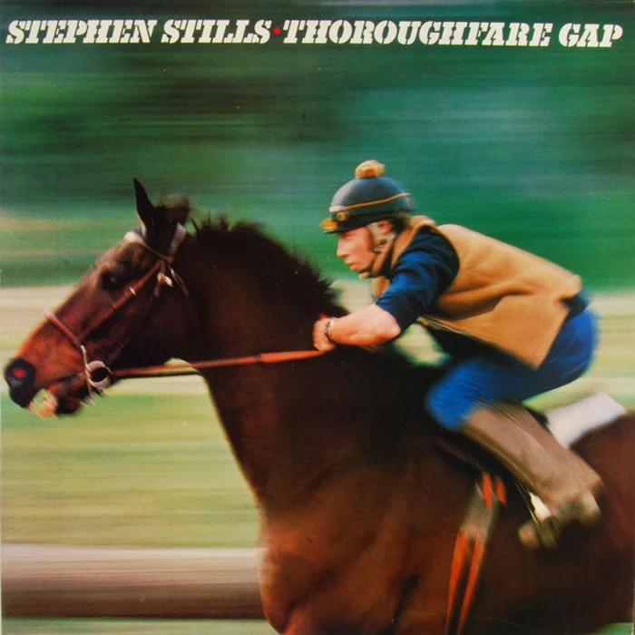 Stephen Stills – Thoroughfare Gap (E/E)
