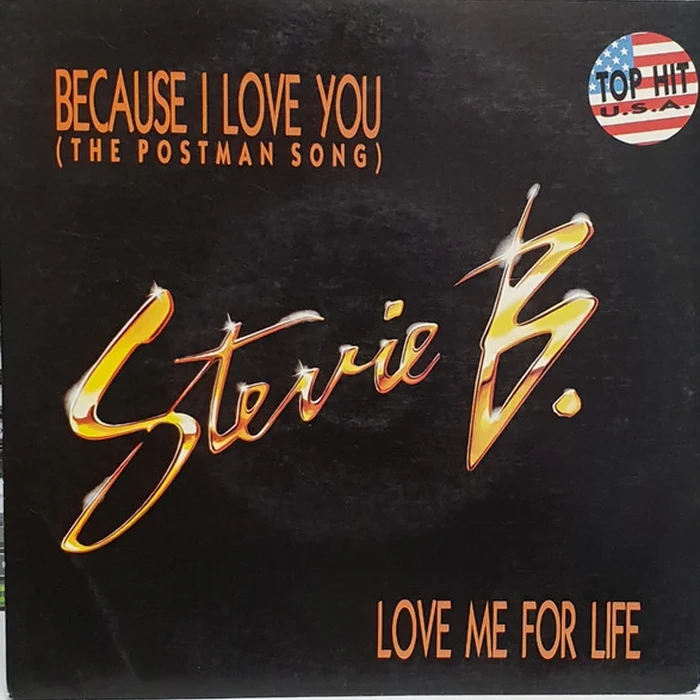 Stevie B – Because I Love You (The Postman Song) (E/VG+)