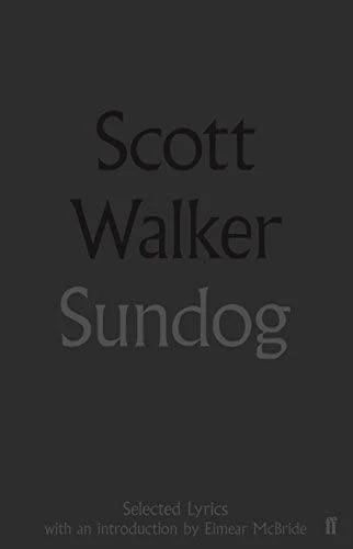 Sundog by Scott Walker