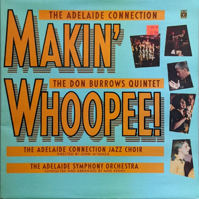 The Don Burrows Quintet, The Adelaide Connection – Makin' Whoopee! (E/VG+)