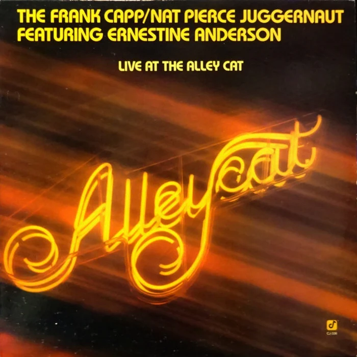 The Capp/Pierce Juggernaut, Ernestine Anderson – Live At The Alley Cat (NM/NM)