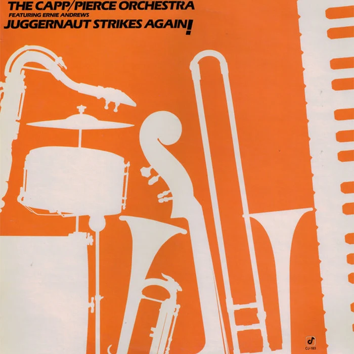 The Capp/Pierce Juggernaut, Ernie Andrews – Juggernaut Strikes Again! (VG+/VG+)
