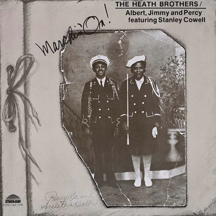 The Heath Brothers – Marchin' On!