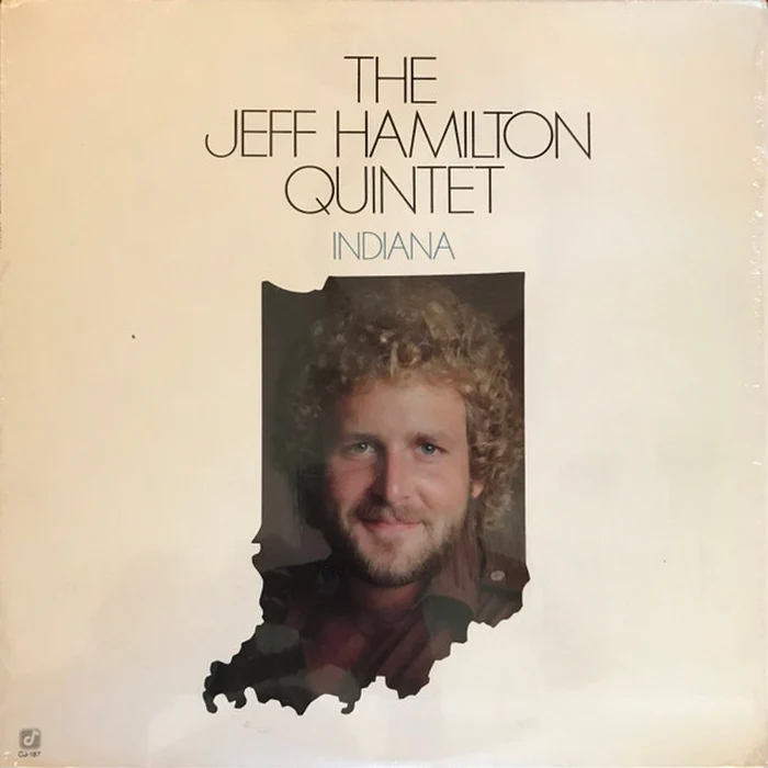 The Jeff Hamilton Quintet – Indiana (VG+/VG+)