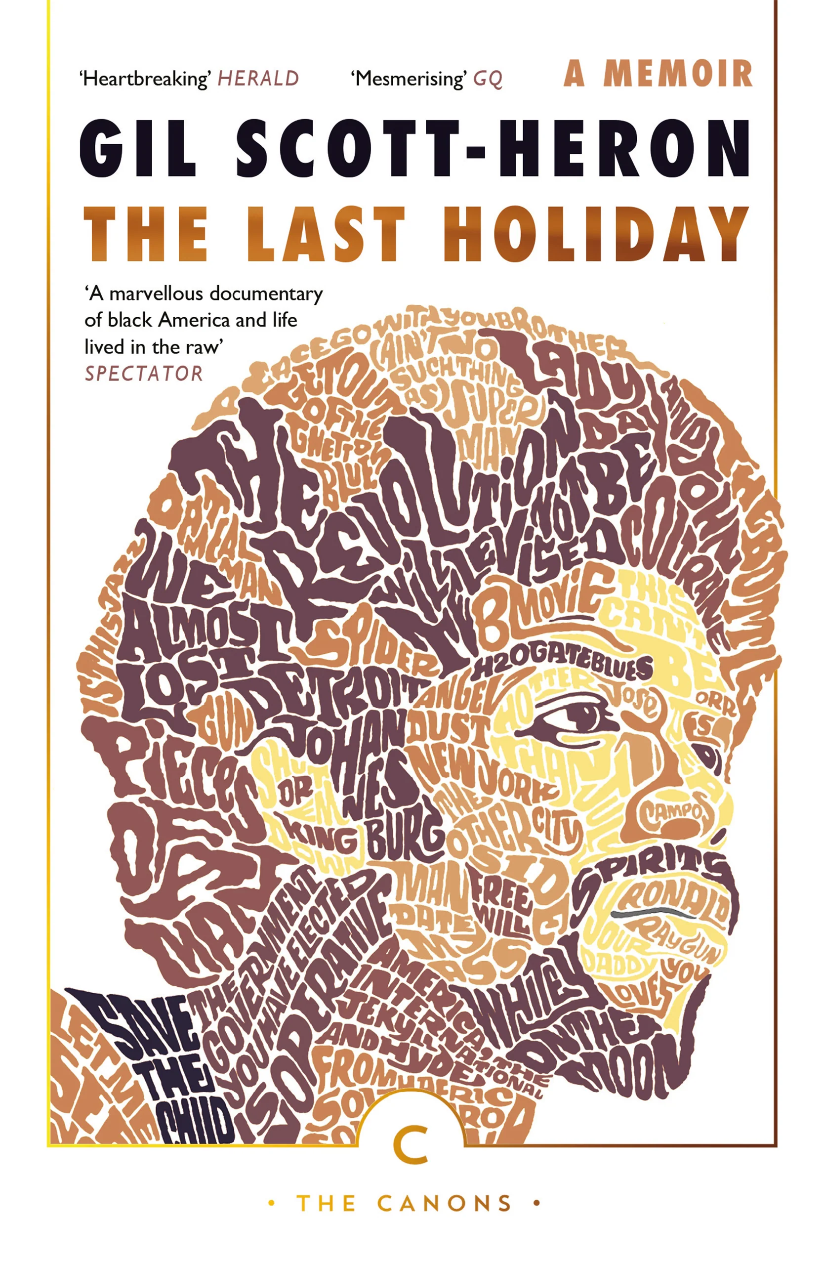 The Last Holiday : A Memoir - Gil Scott-Heron
