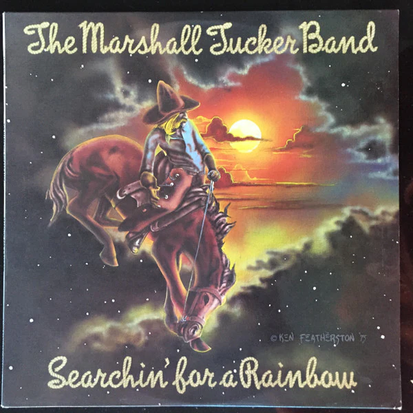 The Marshall Tucker Band – Searchin' For A Rainbow (VG+/VG+)