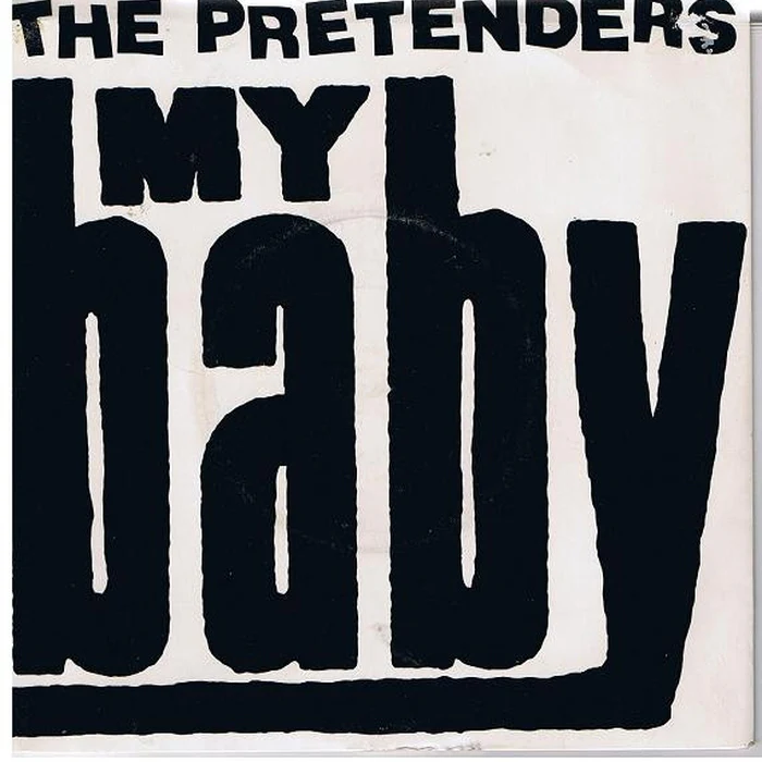 The Pretenders – My Baby (E/VG+)