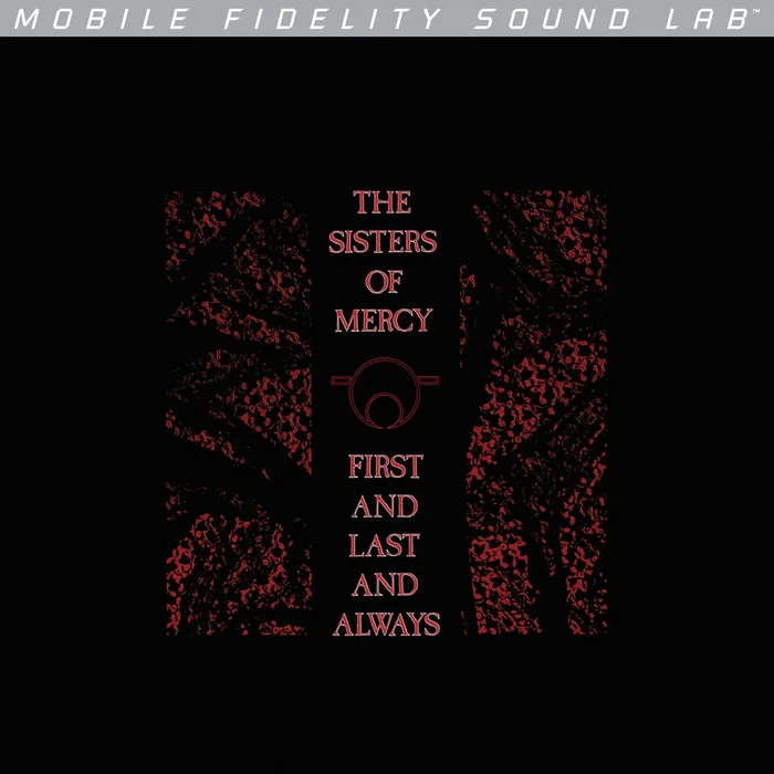 The Sisters Of Mercy – First And Last And Always (MOFI)