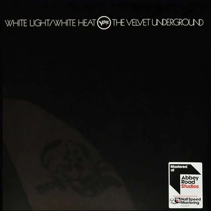 The Velvet Underground – White Light/White Heat (Abbey Road Half Speed Master)