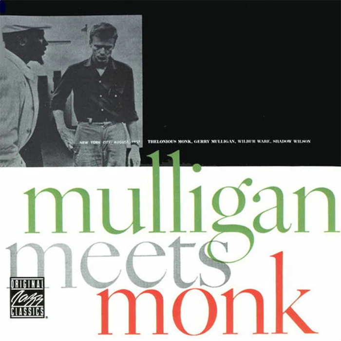 Thelonious Monk, Gerry Mulligan – Mulligan Meets Monk (OJC)