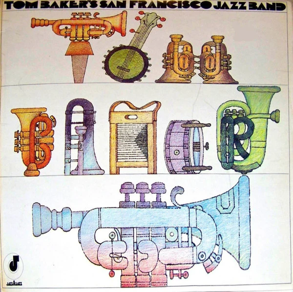 Tom Baker's San Francisco Jazz Band – Volume One (VG/VG+)