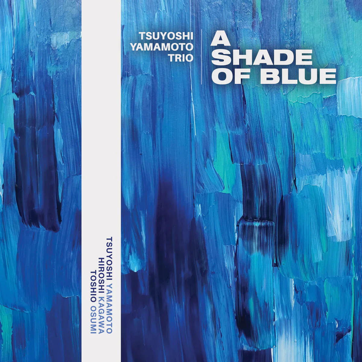 Tsuyoshi Yamamoto Trio – A Shade Of Blue (2xLP)