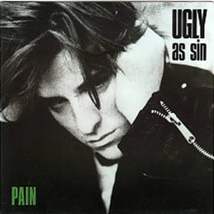 Ugly As Sin – Pain (E/VG+)