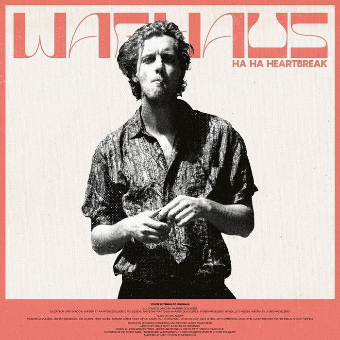 Warhaus – Ha Ha Heartbreak