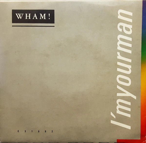 Wham! – I'm Your Man (VG+/E)