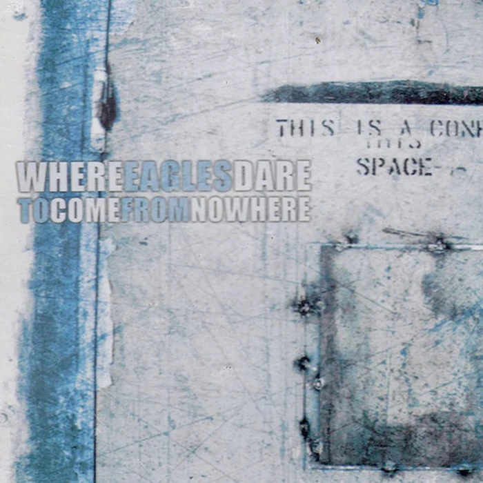 Where Eagles Dare – To Come From Nowhere (VG+/E)