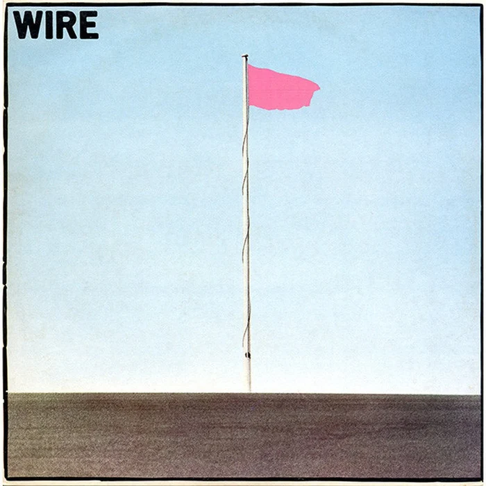 Pink Flag – Wire